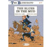The Bluecoats Vol. 7: The Blues in the Mud