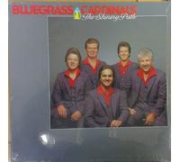 The Bluegrass Cardinals - The Shining Path. VINYL LP 1986). NEW.