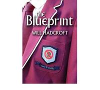 [( The Blueprint By Hadcroft, Will ( Author ) Paperback Jan - 2012)] Paperback