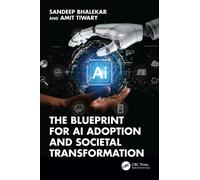 The Blueprint for AI Adoption and Societal Transformation