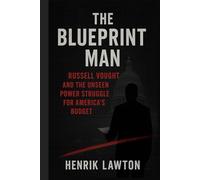 The Blueprint Man: Russell Vought and the Unseen Power Struggle for America's Budget