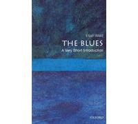 The Blues : A Very Short Introduction