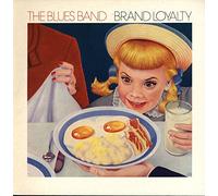 The Blues Band - Brand Loyalty - Blues Band, The LP