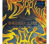 The Blues Band : Brassed Up CD (2019) NEW FREE Shipping, Save £s
