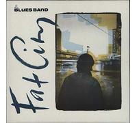 The Blues Band - Fat city (1991) [VINYL]