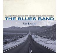The Blues Band : So Long CD (2022) NEW Incredible Value and Free Shipping