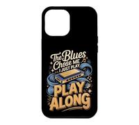 The Blues Chose Me I Just Play Along Harmonica Case for iPhone 12 Pro Max