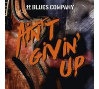 The Blues Company Ain't Givin' Up (CD) Album (US IMPORT)