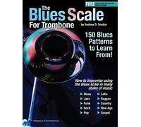 The Blues Scale Trombone
