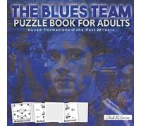 The Blues Team Puzzle Book For Adults: Squad Formations Of The Past 20 Years