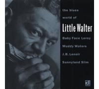 The Blues World of Little Walter by Little Walter (1994-01-14)