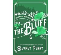 The Bluff: 2 (Calamity Montana)