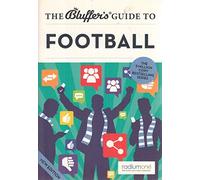 The Bluffer's Guide to Football