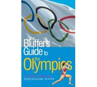 The Bluffer's Guide to the Olympics (Bluffer's Guides)