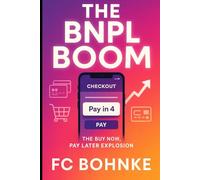 The BNPL Boom: How Buy Now, Pay Later is Transforming Consumer Credit and E-Commerce