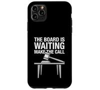 The Board Is Waiting Make a Call Judge Gavel Case for iPhone 11 Pro Max