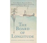 The Board of Longitude: Science, Innovation and Empire – Cambridge University Press
