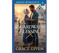 The Boardwalk Blessing: Amish Romance (Amish Beach House Romance)
