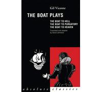 The Boat Plays: The Boat to Hell / The Boat to Purgatory / The Boat to Heaven: 1 (Oberon Modern Playwrights)