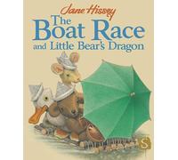 The Boat Race And Little Bear's Dragon (Old Bear)