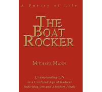 The Boat Rocker: A Poetry of Life