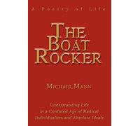 The Boat Rocker: A Poetry of Life