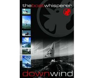 The Boat Whisperer Downwind DVD
