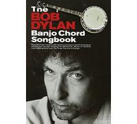 The Bob Dylan Banjo Chord Songbook Bjo Book