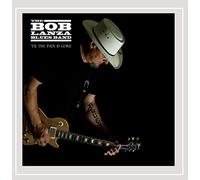 The Bob Lanza Blues Band - Til the Pain Is Gone