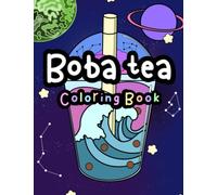 The Boba Tea Coloring Book