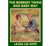 The Bobbsey Twins and Baby May