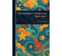 The Bobbsey Twins and Baby May