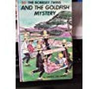 The Bobbsey Twins and the Goldfish Mystery (The Bobbsey Twins, No. 55)