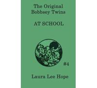 The Bobbsey Twins at School