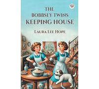 The Bobbsey Twins Keeping House (Edition1)
