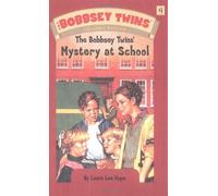 The Bobbsey Twins' Mystery at School: Classic Edition