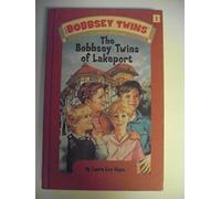 The Bobbsey Twins of Lakeport: Classic Edition