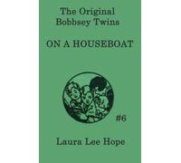The Bobbsey Twins On a Houseboat