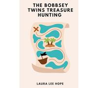 The Bobbsey Twins Treasure Hunting