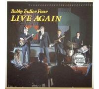 The Bobby Fuller Four - Live Again