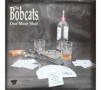 The Bobcats - One More Shot (CD)