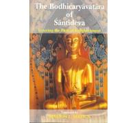 The Bodhicaryavatara of Santideva: Entering the Path of Enlightenment
