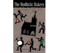 The Bodhran Makers: A Novel of Ireland