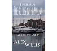 The Bodies in the Marina: A DCI Buchanan Mystery: 1