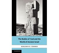 The Bodies of God and the World of Ancient Israel