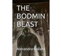 THE BODMIN BEAST