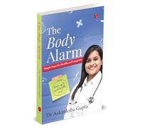 The Body Alarm: Simple Steps for Health and Longevity