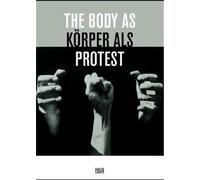 The Body as Protest