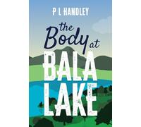 The Body At Bala Lake