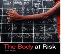 The Body at Risk: Photography of Disorder, Illness, and Healing